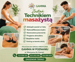 Bezpłatny kierunek: Technik masażysta - Policealna Szkoła Medyczna GAMMA w Poznaniu Poznań