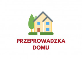 PRZEPROWADZKA DOMU - Przeprowadzki i Usługi Transportowe Szybkie-Przeprowadzki Warszawa
