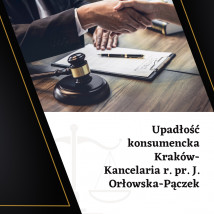 Porada prawna w sprawie upadłości konsumenckiej - Upadłość konsumencka Kraków- Kancelaria r. pr. J. Orłowska-Pączek Kraków