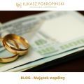 Majątek wspólny - blog