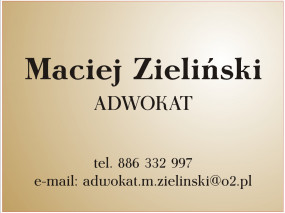 Porady prawne - Kancelaria Adwokacka - adwokat Maciej Zieliński Brodnica