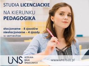 Pedagogika I stopień - Uczelnia Nauk Społecznych Łódź