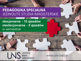 Pedagogika specjalna jednolite mgr - Uczelnia Nauk Społecznych Łódź