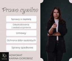 Pomoc prawna z zakresu prawa cywilnego - Kancelaria Adwokacka Adwokat Karina Dorobisz Katowice