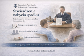 Stwierdzenie nabycia spadku - Pokropiński Łukasz - Adwokat, Kancelaria Adwokacka Ostróda