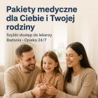 Pakiety Medyczne dla Ciebie i Twojej rodziny