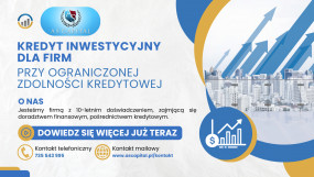 Kredyt inwestycyjny dla firm przy ograniczonej zdolności kredytowej - AS Capital sp. z o.o. Kraków