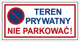 Znak teren prywatny nie parkować - SAP Katarzyna Bartosik-Wójcik Warszawa