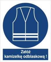 Znak nakaz stosowania kamizelki odblaskowej - SAP Katarzyna Bartosik-Wójcik Warszawa