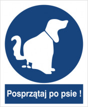 Znak nakaz sprzątnięcia po psie - SAP Katarzyna Bartosik-Wójcik Warszawa