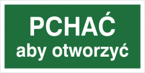 Znak pchać aby otworzyć z opisem - SAP Katarzyna Bartosik-Wójcik Warszawa